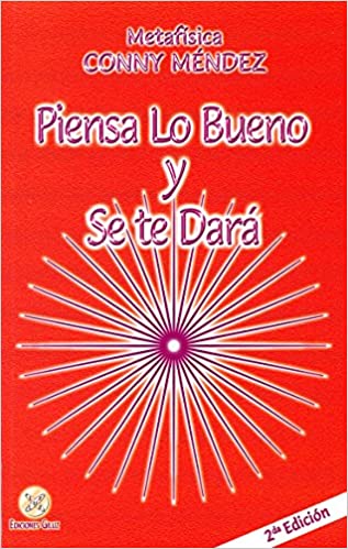 Piensa lo bueno y se te dará