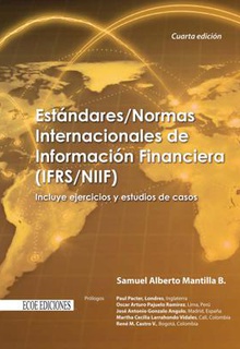 Estándares/Normas Internacionales de Información Financiera (IFRS/NIIF) (4a. ed.)