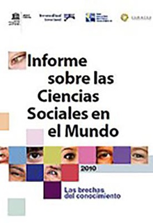 Informe sobre las ciencias sociales en el mundo 2010 : las brechas del conocimiento