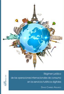 Régimen jurídico de las operaciones internacionales de consumo en los servicios turísticos digitales