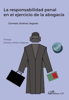 La responsabilidad penal en el ejercicio de la abogacía